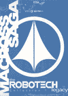 Macross Saga: Robotech Legacy - $40.49